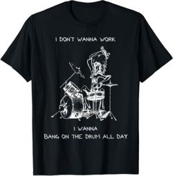 Bang On The Drum T-Shirt