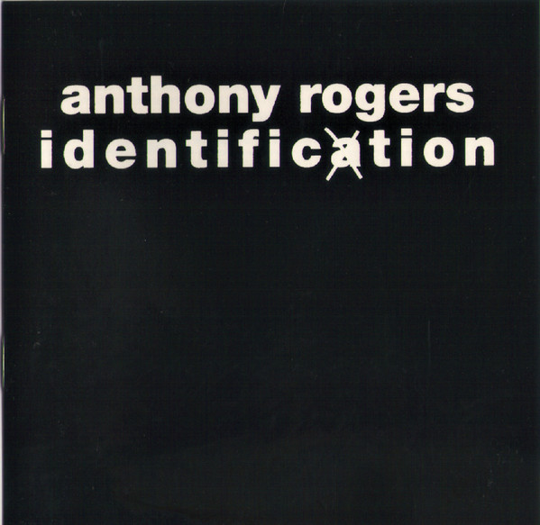 Anthony Rogers - Identification CD