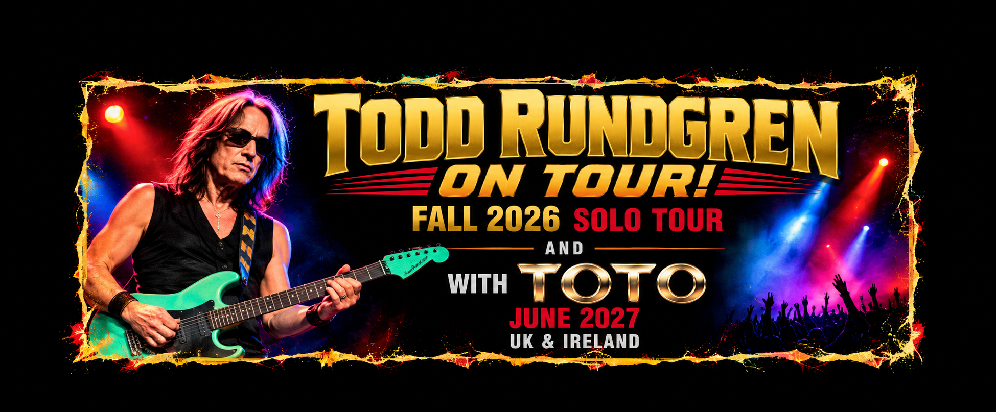 Todd Rundgren on tour: Fall 2026 solo tour and special guest with Toto in the UK and Ireland, June 2027